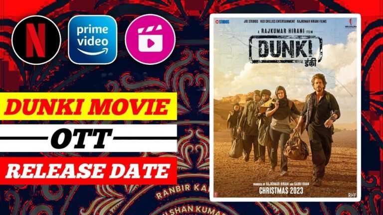 Dunki Movie OTT Release