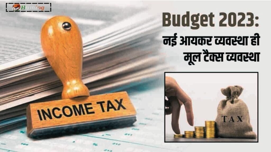 New Tax Policy Budget 2023